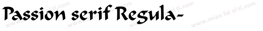 Passion serif Regula字体转换